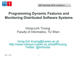 Programming Dynamic Features and Monitoring Distributed Software Systems