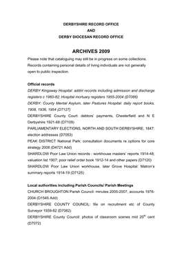 ARCHIVES 2009 Please Note That Cataloguing May Still Be in Progress on Some Collections