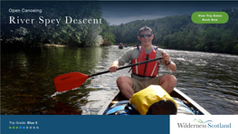 Open Canoeing View Trip Dates River Spey Descent Book Now