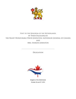 By Their Excellencies the Right Honourable David Johnston, Governor General of Canada and Mrs