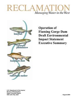 Operation of Flaming Gorge Dam Draft Environmental Impact Statement Executive Summary