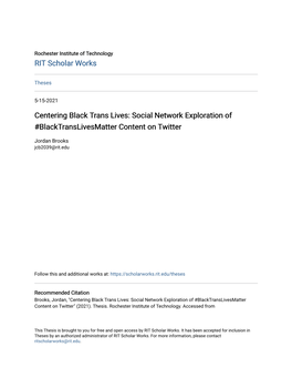 Centering Black Trans Lives: Social Network Exploration of #Blacktranslivesmatter Content on Twitter