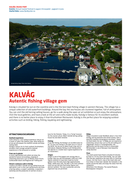 KALVÅG CRUISE PORT Events: Annual Coastal Festival in August, Kinnaspelet – Pageant in June