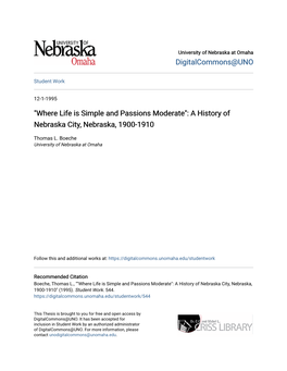 "Where Life Is Simple and Passions Moderate": a History of Nebraska City, Nebraska, 1900-1910