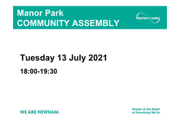 Manor Park COMMUNITY ASSEMBLY Tuesday 13 July 2021