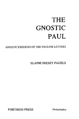 Gnostic Exegesis of the Pauline Letters