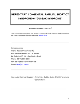 HEREDITARY, CONGENITAL, FAMILIAL SHORT-QT SYNDROME Or “GUSSAK SYNDROME”