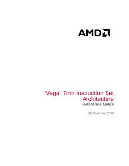 "Vega" 7Nm Instruction Set Architecture Reference Guide