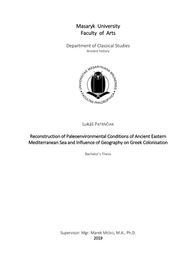 Reconstruction of Paleoenvironmental Conditions of Ancient Eastern Mediterranean Sea and Influence of Geography on Greek Colonisation