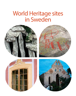 World Heritage Sites in Sweden WORLD HERITAGE SITES in SWEDEN