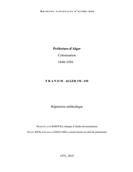 Préfecture D'alger Colonisation 1840-1956 Répertoire Méthodique