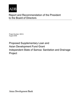 Proposed Supplementary Loan and Asian Development Fund Grant Independent State of Samoa: Sanitation and Drainage Project