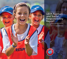 UEFA Football and Social Responsibility Report 2013/14 at a Glance