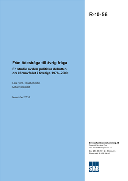 Från Ödesfråga Till Övrig Fråga. En Studie Av Den Politiska Debatten Om