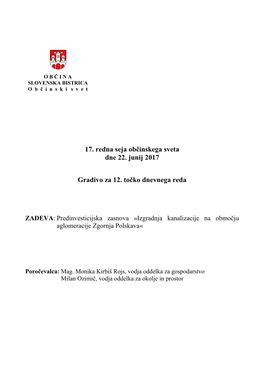 17. Redna Seja Občinskega Sveta Dne 22. Junij 2017 Gradivo Za 12. Točko