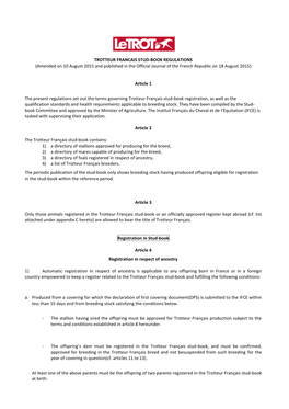 TROTTEUR FRANCAIS STUD-BOOK REGULATIONS (Amended on 10 August 2015 and Published in the Official Journal of the French Republic on 18 August 2015)