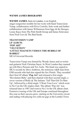 WENDY JAMES BIOGRAPHY WENDY JAMES, Born in London, Is