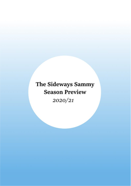 The Sideways Sammy Season Preview