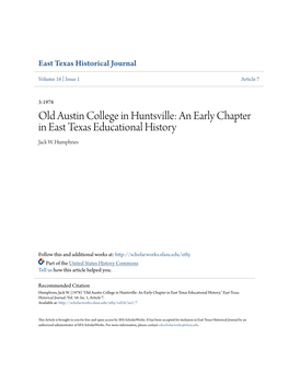 Old Austin College in Huntsville: an Early Chapter in East Texas Educational History Jack W