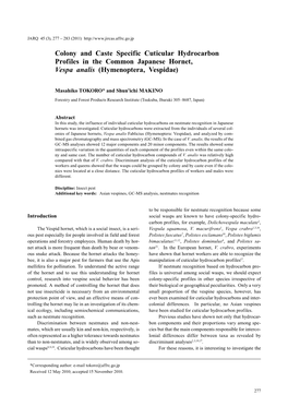 Colony and Caste Specific Cuticular Hydrocarbon Profiles in the Common Japanese Hornet, Vespa Analis (Hymenoptera, Vespidae)