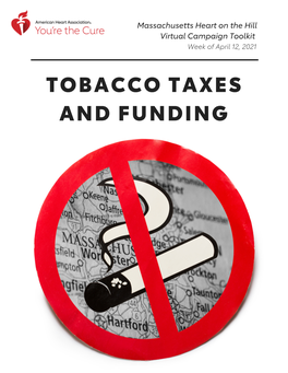 TOBACCO TAXES and FUNDING Tobacco Taxes and Funding Page 02
