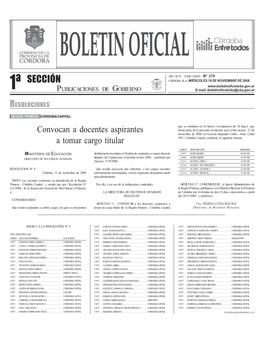 SECCIÓN CORDOBA, (R.A.) MIÉRCOLES 19 DE NOVIEMBRE DE 2008 1ª PUBLICACIONES DE GOBIERNO E-Mail: Boletinoficialcba@Cba.Gov.Ar