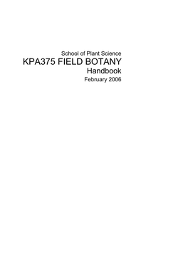 KPA375 FIELD BOTANY Handbook February 2006