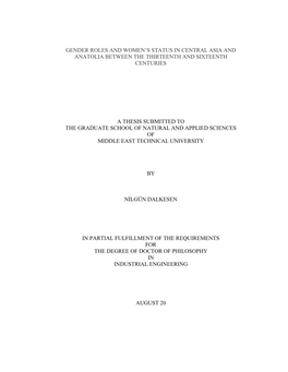 Gender Roles and Women's Status in Central Asia and Anatolia Between the Thirteenth and Sixteenth Centuries a Thesis Submitted