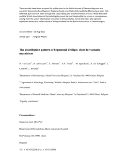 The Distribution Pattern of Segmental Vitiligo: Clues for Somatic Mosaicism