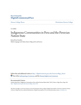 Indigenous Communities in Peru and the Peruvian Nation State Jenna Rose Scanlon Modern Languages and Culture, Dyson College of Arts and Sciences