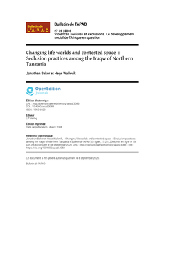 Bulletin De L'apad, 27-28 | 2008 Changing Life Worlds and Contested Space : Seclusion Practices Among the Ira