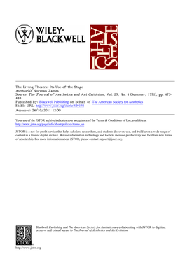 The Living Theatre: Its Use of the Stage Author(S): Norman James Source: the Journal of Aesthetics and Art Criticism, Vol