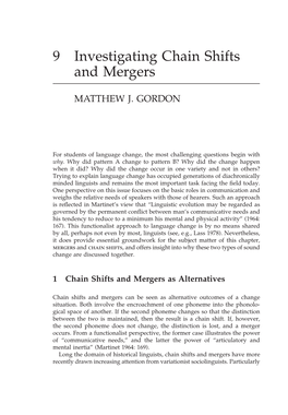 9 Investigating Chain Shifts and Mergers