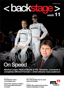 On Speed Manfred Loppe, Head of Sports at RTL Television, Comments a Completely Different Formula 1, Which Attracts Mass Audiences