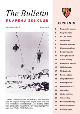 June 2018 the Bulletin RUAPEHU SKI CLUB CONTENTS Volume 83, No