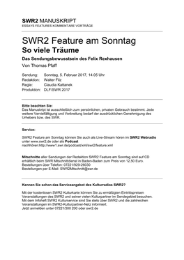 SWR2 Feature Am Sonntag So Viele Träume Das Sendungsbewusstsein Des Felix Rexhausen Von Thomas Pfaff