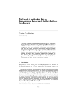 The Impact of an Abortion Ban on Socioeconomic Outcomes of Children: Evidence from Romania Cristian Pop-Eleches