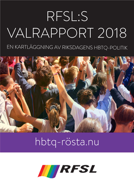 Rfsl:S Valrapport 2018 En Kartläggning Av Riksdagens Hbtq-Politik