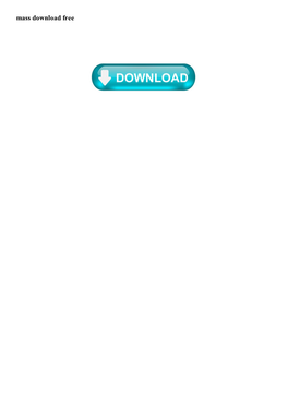 Mass Download Free Mass Downloader