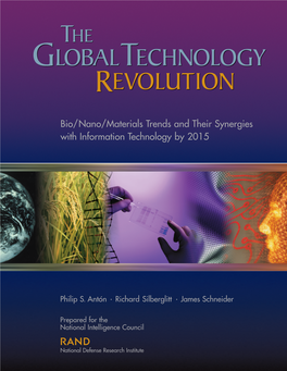 The Global Technology Revolution : Bio/Nano/Materials Trends and Their Synergies with Information Technology by 2015 / Philip S