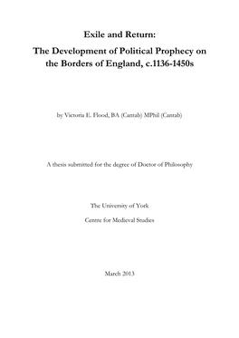 Exile and Return: the Development of Political Prophecy on the Borders of England, C.1136-1450S