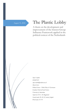 The Plastic Lobby a Thesis on the Development and Improvement of the Interest Group Influence Framework Applied in the Political Context of the Netherlands