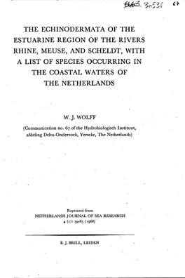 The Echinodermata of the Estuarine Region of the Rivers Rhine, Meuse, and Scheldt, with a List of Species Occurring in the Coastal Waters of the Netherlands