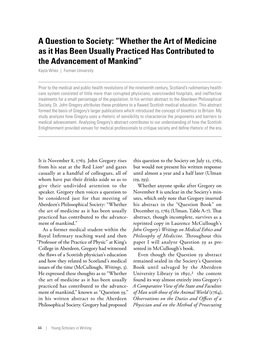 A Question to Society: “Whether the Art of Medicine As It Has Been Usually Practiced Has Contributed to the Advancement of Mankind” Kayla Wiles | Furman University