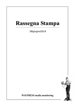 08Giugno2019 INDICE RASSEGNA STAMPA 08Giugno2019