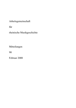 Arbeitsgemeinschaft Für Rheinische Musikgeschichte Mitteilungen 90