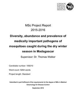 Diversity, Abundance and Prevalence of Medically Important Pathogens of Mosquitoes Caught During the Dry Winter Season in Madagascar