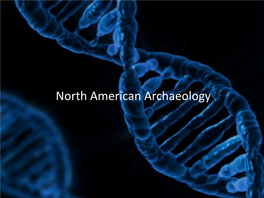 North American Archaeology