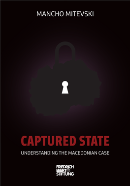 Captured State Understanding the Macedonian Case