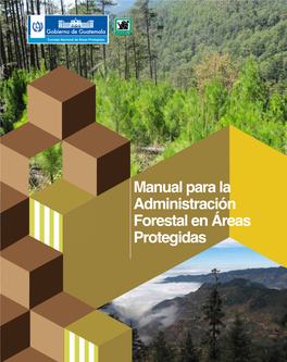 Manual Para La Administración Forestal En Áreas Protegidas